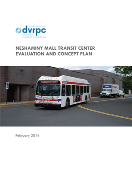 Neshaminy Mall Transit Center Evaluation and Concept Plan