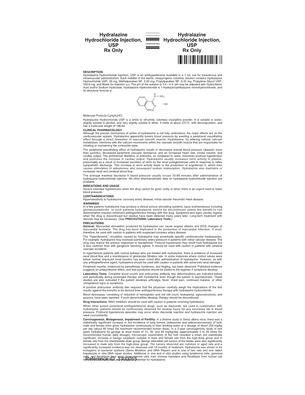 Hydralazine Hydrochloride Injection, Hydrochloride Injection, USP USP Rx Only Rx Only