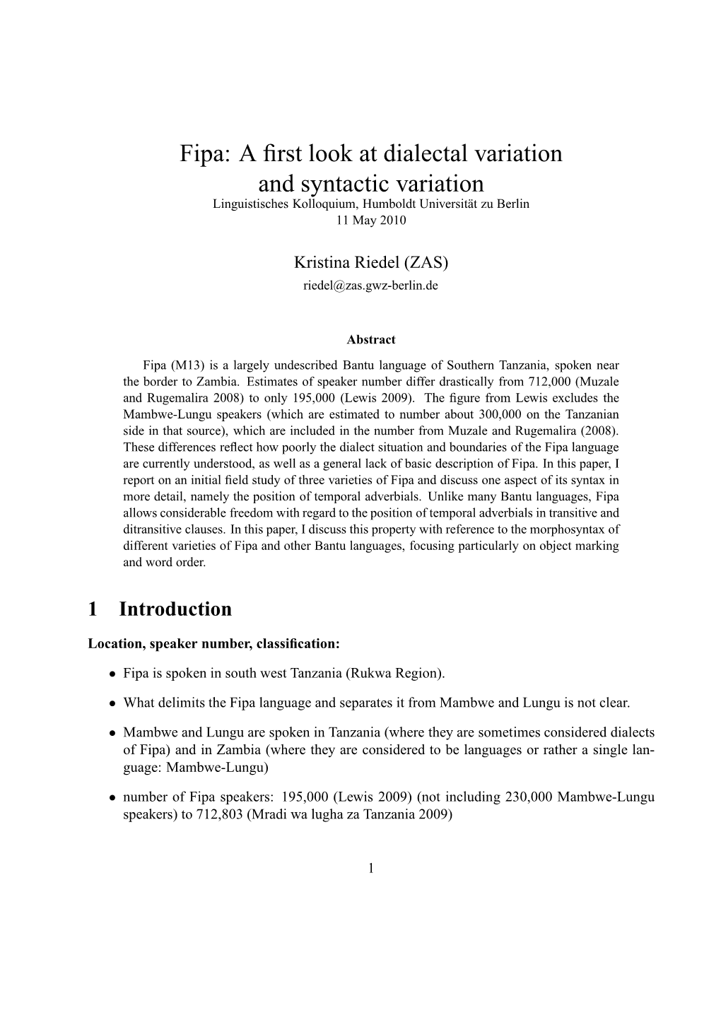 Fipa: a ﬁrst Look at Dialectal Variation and Syntactic Variation Linguistisches Kolloquium, Humboldt Universität Zu Berlin 11 May 2010