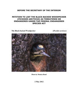 Petition to List the Black-Backed Woodpecker (Picoides Arcticus) As Threatened Or Endangered Under the Federal Endangered Species Act