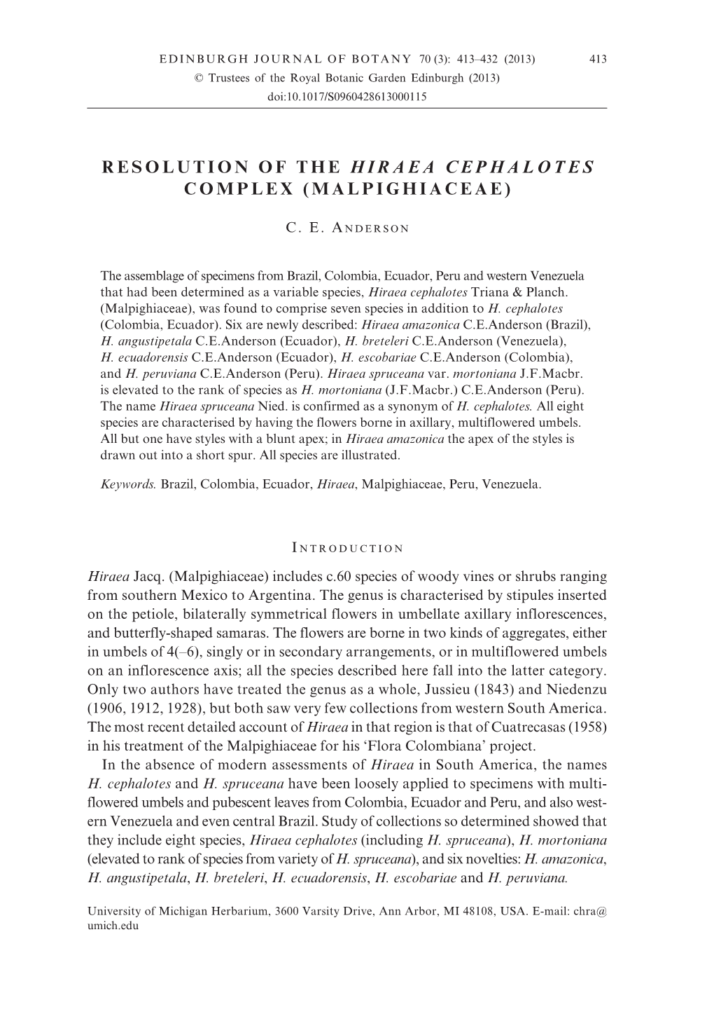 Resolution of the Hiraea Cephalotes Complex (Malpighiaceae)