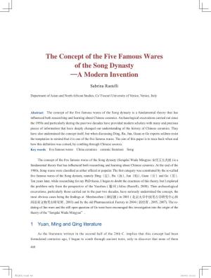 The Concept of the Five Famous Wares of the Song Dynasty —A Modern Invention
