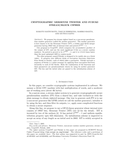 CRYPTOGRAPHIC MERSENNE TWISTER and FUBUKI STREAM/BLOCK CIPHER 1. Introduction in This Paper, We Consider Cryptographic Systems I