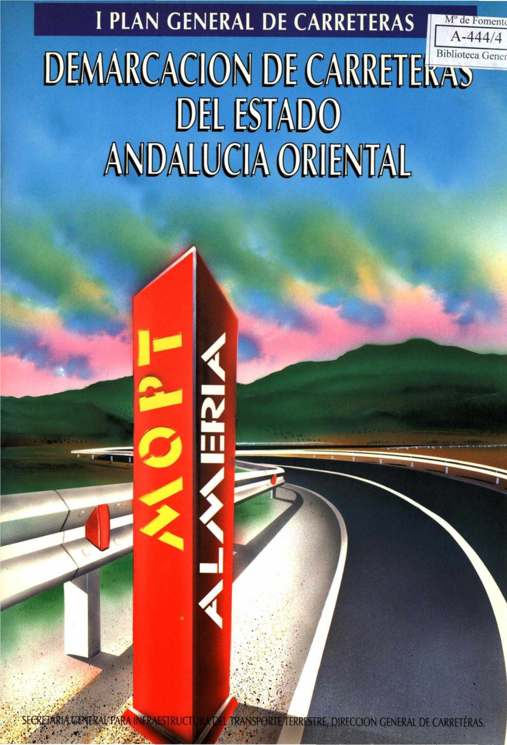 Almería : I Plan General De Carreteras