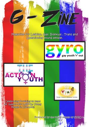 Magazine for Lesbian, Gay, Bisexual , Trans and Questioning Young People