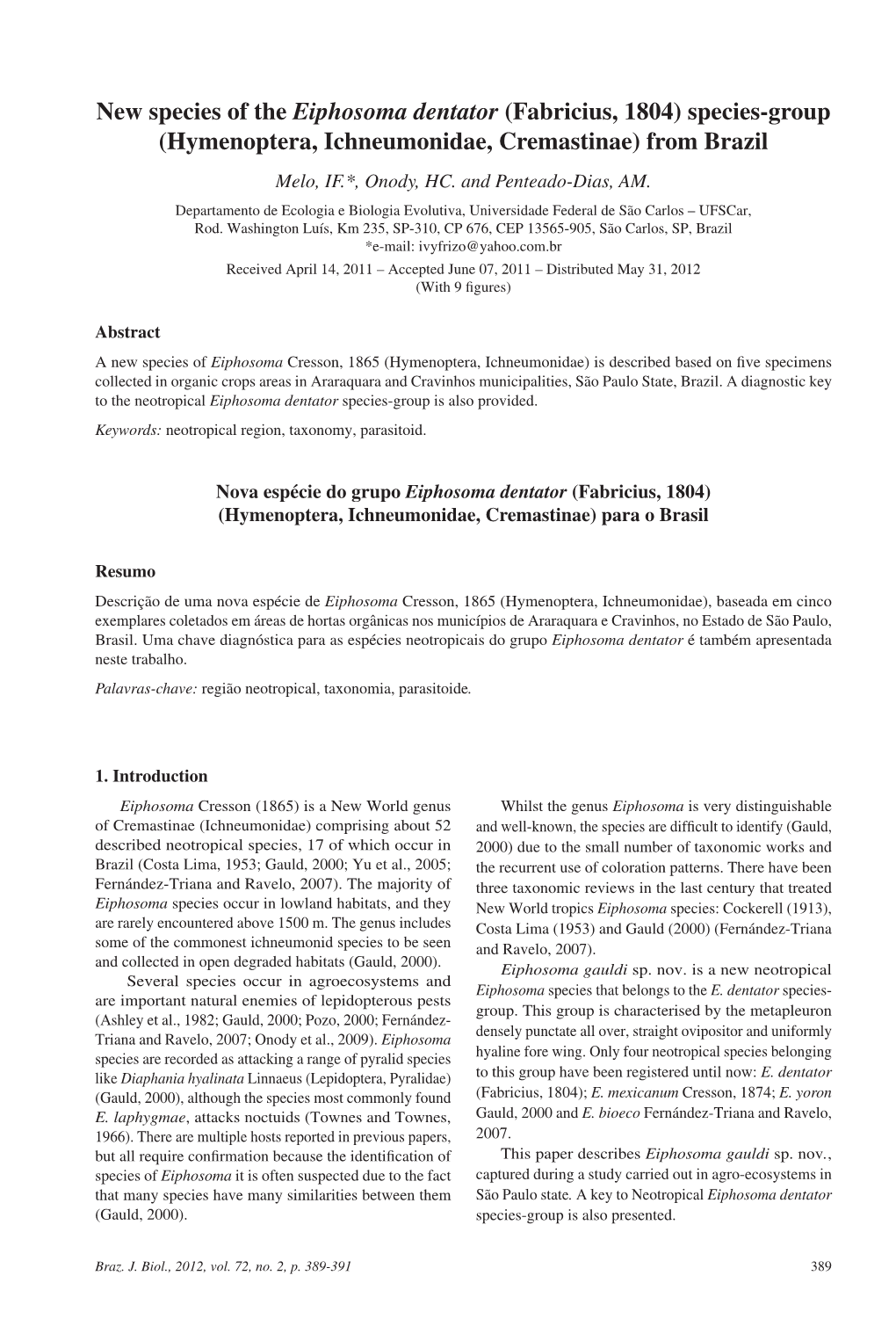 Hymenoptera, Ichneumonidae, Cremastinae) from Brazil Melo, IF.*, Onody, HC