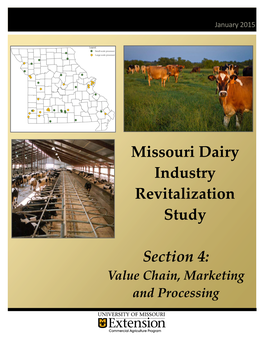 Section 4: Value Chain, Marketing and Processing Missouri Dairy Industry Revitalization Study – Section 4: Marketing, Processing and Value Chain