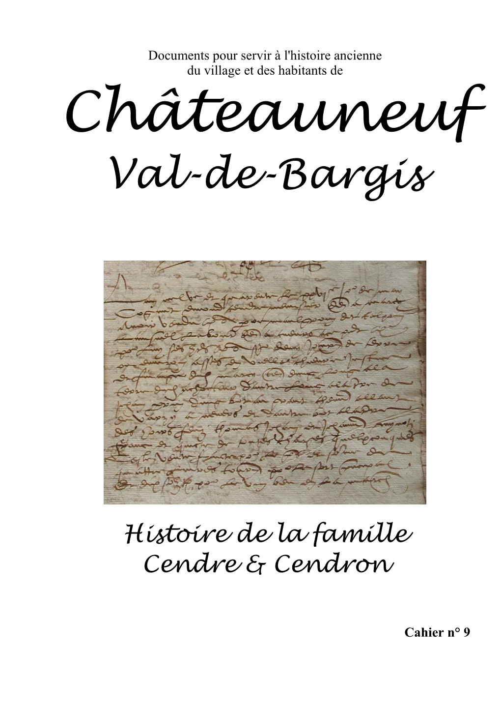 Histoire D'une Famille De Châteauneuf