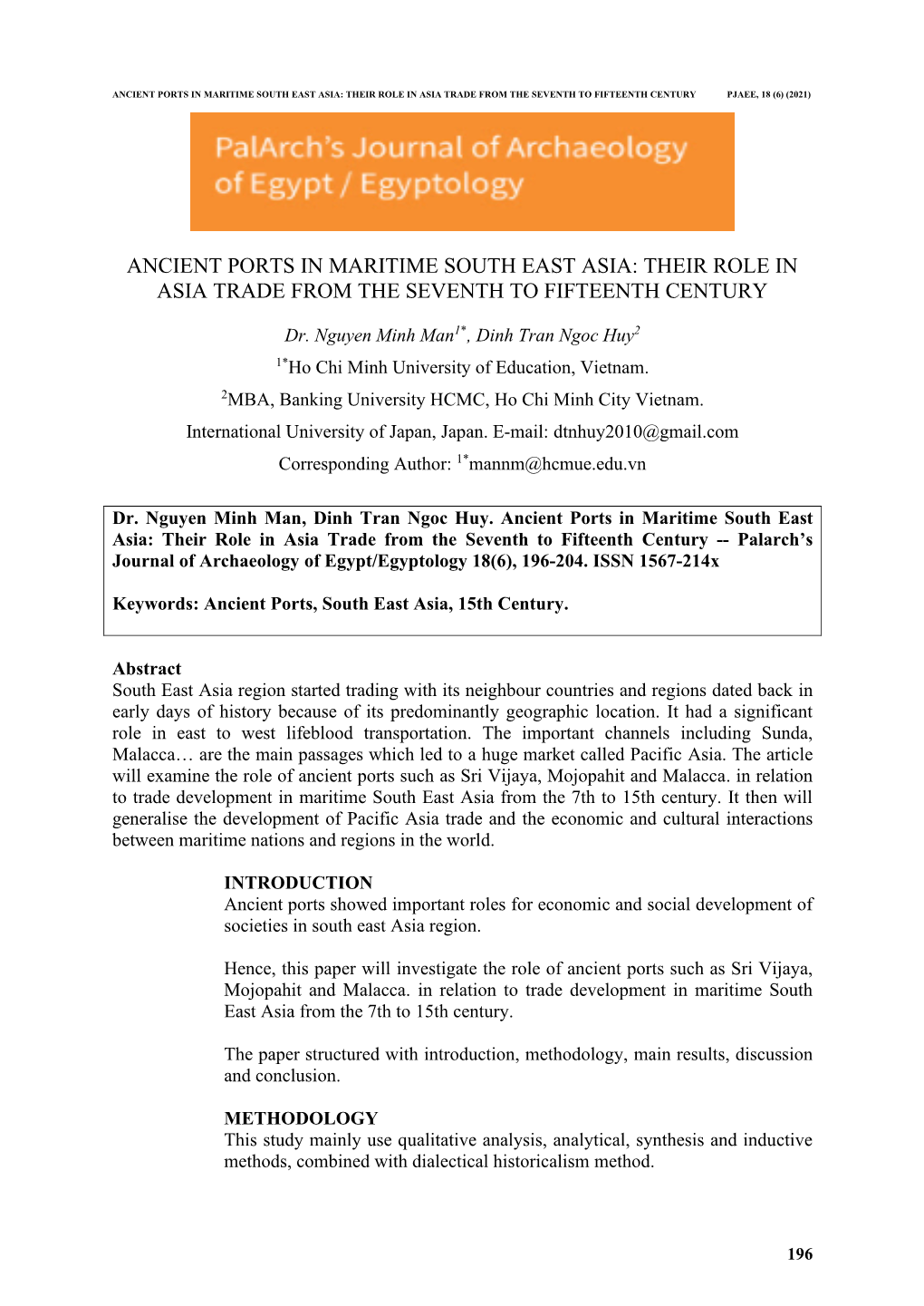 Ancient Ports in Maritime South East Asia: Their Role in Asia Trade from the Seventh to Fifteenth Century Pjaee, 18 (6) (2021)