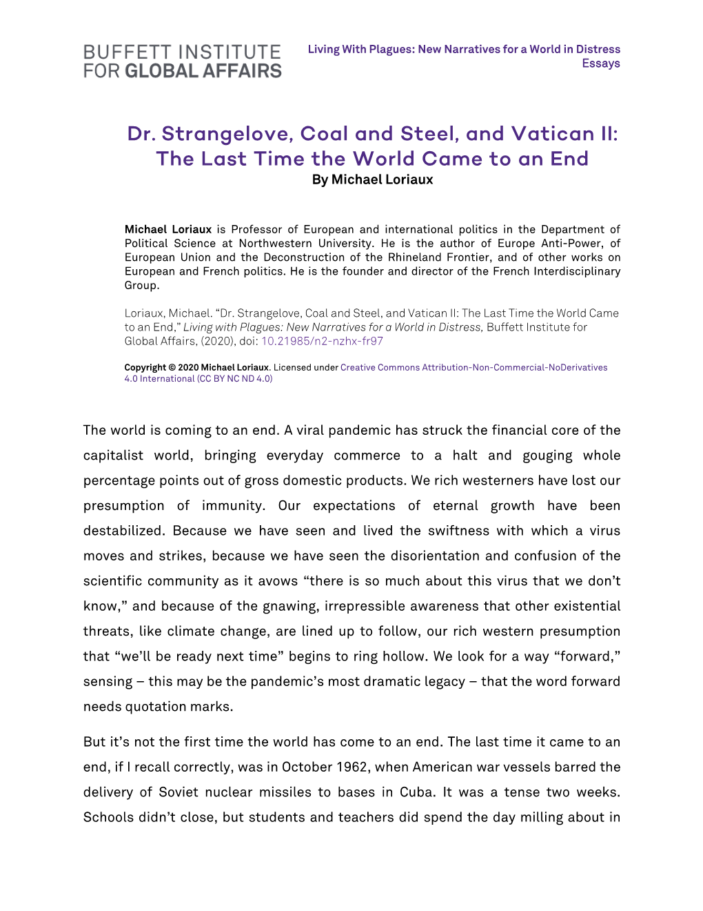 Dr. Strangelove, Coal and Steel, and Vatican II: the Last Time the World Came to an End by Michael Loriaux