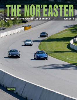 Travels the NOR’EASTER 2 June 2019 Volume 60 Issue 5 INSIDE the NOR’EASTER Features