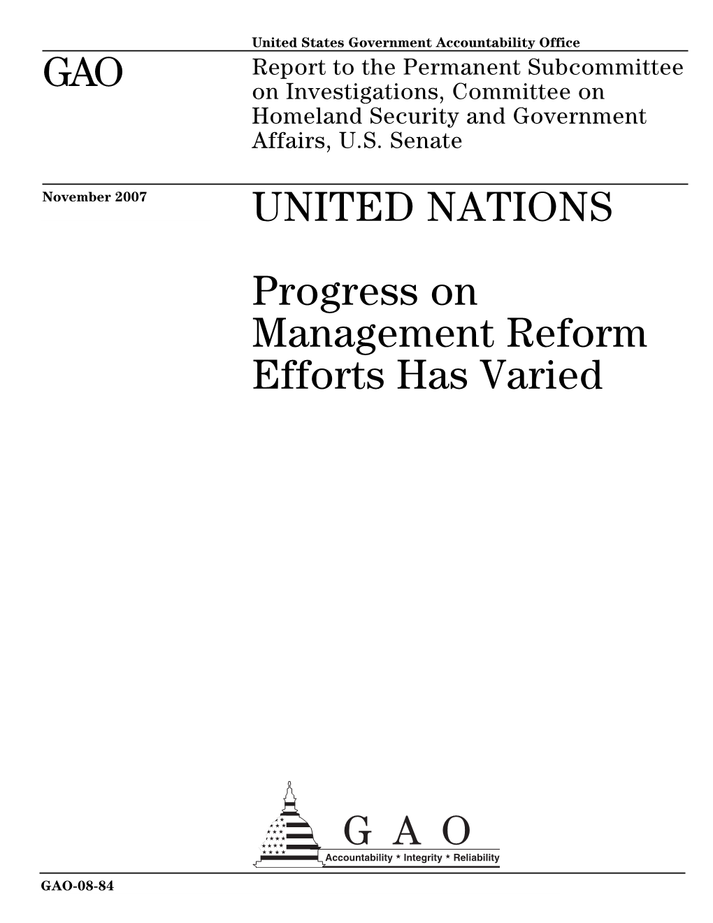 GAO-08-84 United Nations: Progress on Management Reform Efforts Has