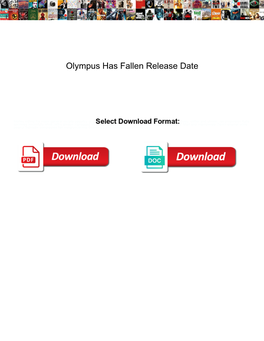 Olympus Has Fallen Release Date
