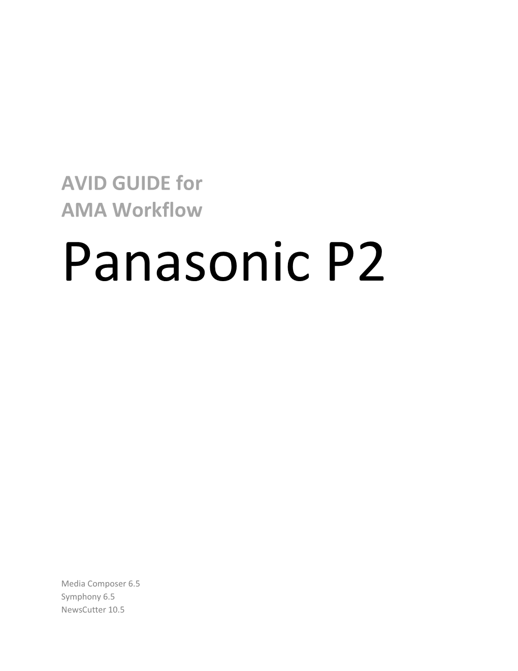 AVID GUIDE for AMA Workflow Panasonic P2