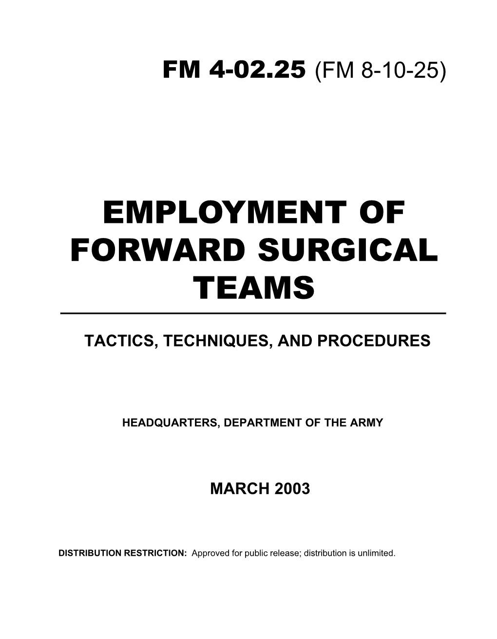 Employment of Forward Surgical Teams