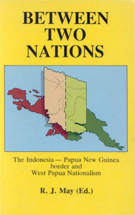 The Indonesia - Papua New Guinea Border and West Papua Nationalism