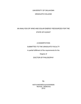 University of Oklahoma Graduate College an Analysis of Wind and Solar Energy Resources for the State of Kuwait a Dissertation Su