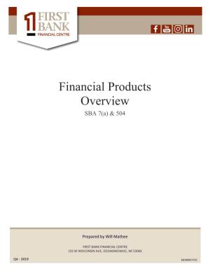 Financial Products Overview to Be Used As Examples Or Points of Reference in Placing Borrowers with the Optimal Loan Package