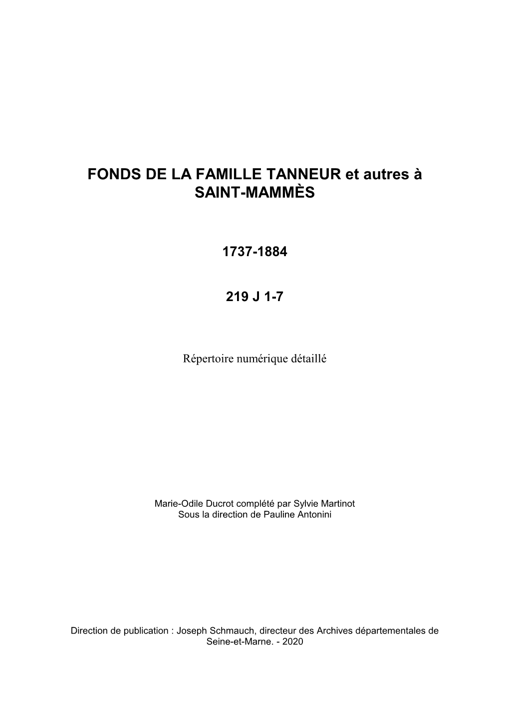 FONDS DE LA FAMILLE TANNEUR Et Autres À SAINT-MAMMÈS