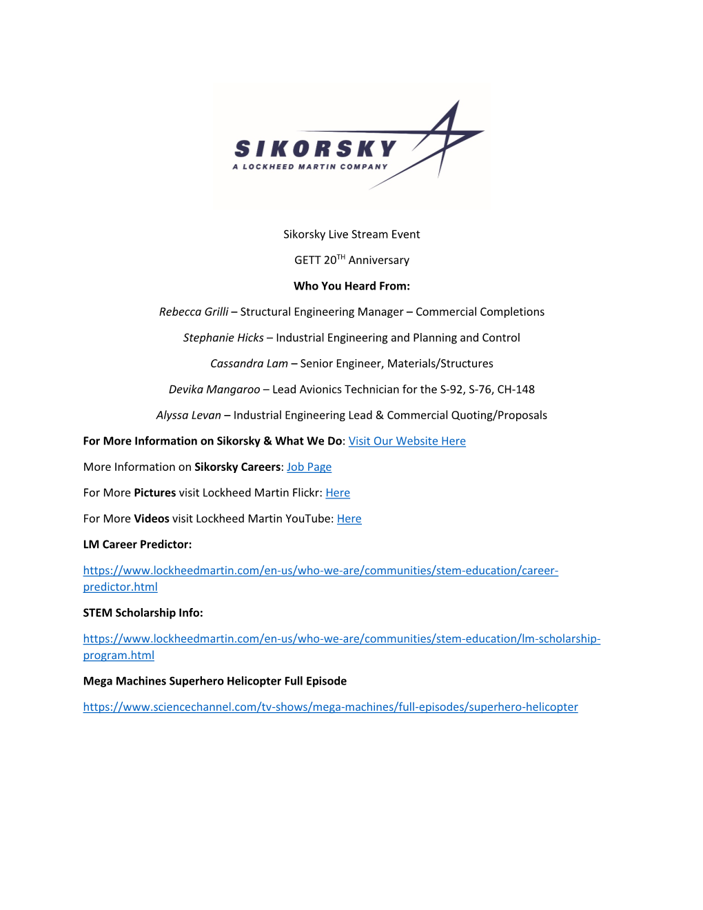Sikorsky Live Stream Event GETT 20TH Anniversary Who You Heard From: Rebecca Grilli – Structural Engineering Manager – Comm