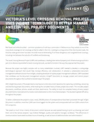 Victoria's Level Crossing Removal Project Uses