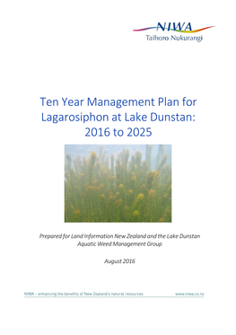 Ten Year Management Plan for Lagarosiphon at Lake Dunstan: 2016 to 2025