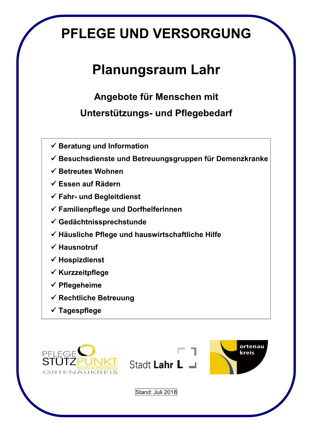 PFLEGE UND VERSORGUNG Planungsraum Lahr