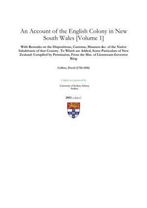 An Account of the English Colony in New South Wales [Volume 1]