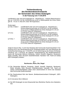 Verbandssatzung Des Breitbandzweckverbands Der Gemeinden Des Amtes Südangeln in Der Fassung Vom 11.05.2016