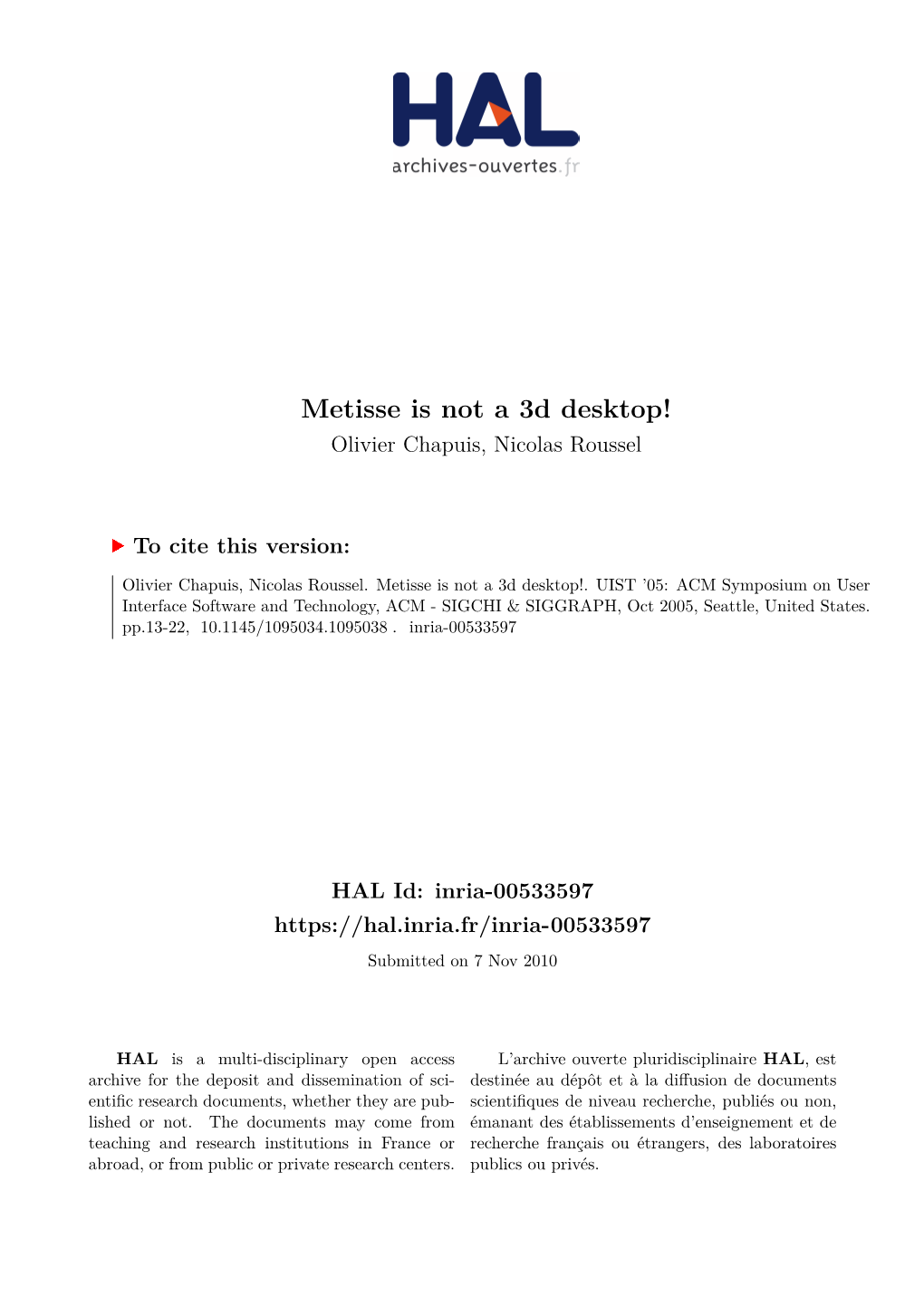 Metisse Is Not a 3D Desktop! Olivier Chapuis, Nicolas Roussel