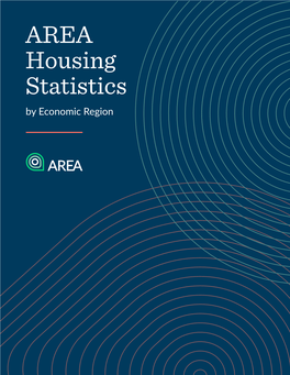 AREA Housing Statistics by Economic Region AREA Housing Statistics by Economic Region