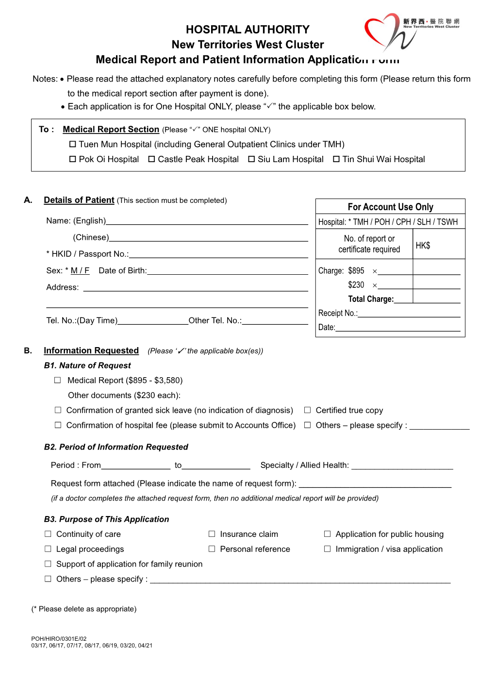HOSPITAL AUTHORITY New Territories West Cluster Medical Report and Patient Information Application Form