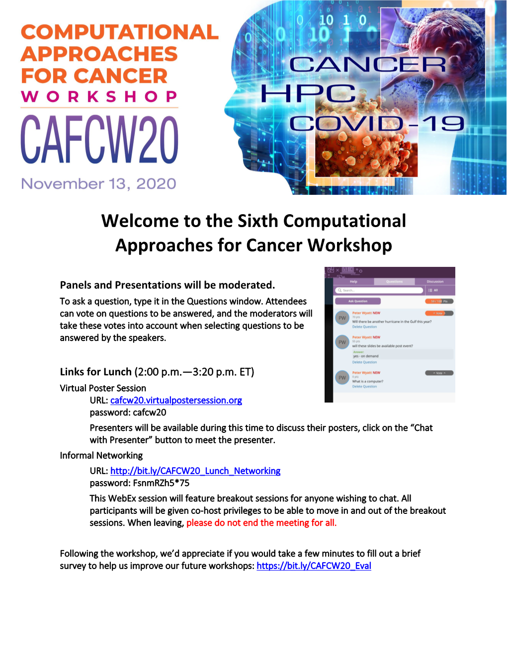 The Sixth Computational Approaches for Cancer Workshop