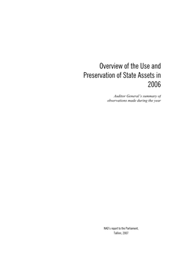 Overview of the Use and Preservation of State Assets in 2006