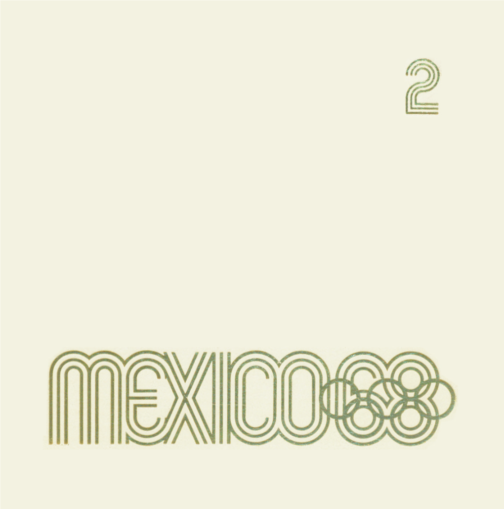 Mexico City Olympic Games Official Report Volume 2 Part 1
