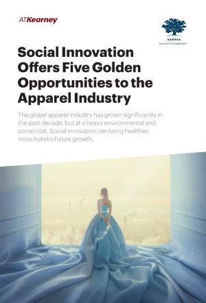 Social Innovation Offers Five Golden Opportunities to the Apparel Industry