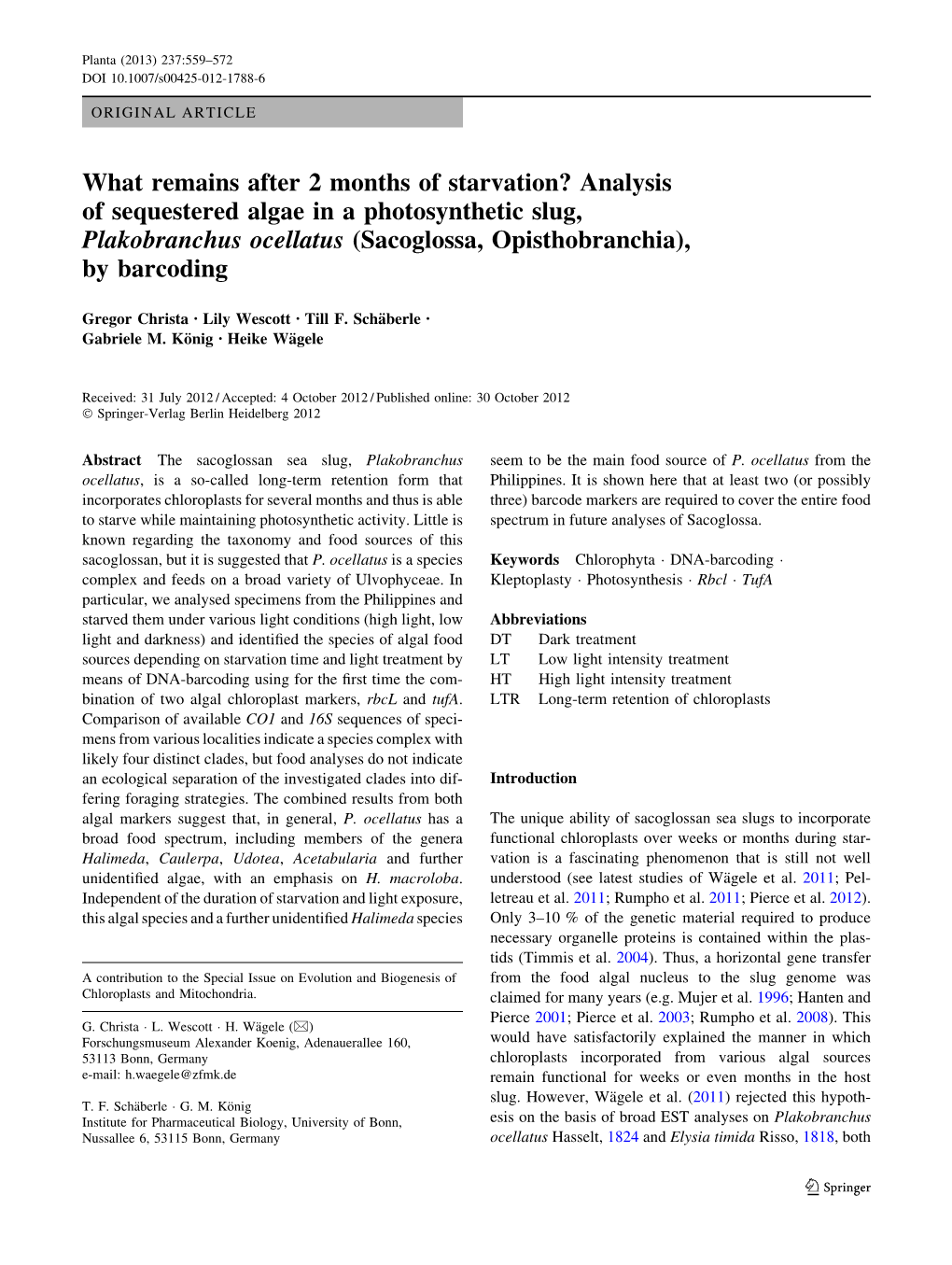 What Remains After 2 Months of Starvation? Analysis of Sequestered Algae in a Photosynthetic Slug, Plakobranchus Ocellatus (Sacoglossa, Opisthobranchia), by Barcoding