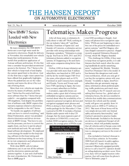 Telematics Makes Progress Loaded with New After All These Years, Is Telematics Fi- Over $300 According to Isuppli
