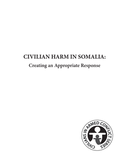 CIVILIAN HARM in SOMALIA: Creating an Appropriate Response