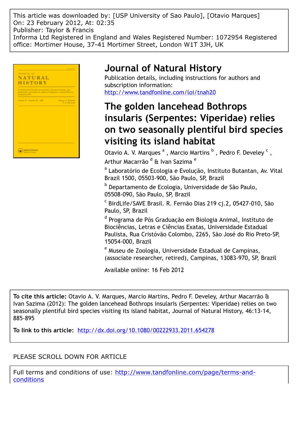 The Golden Lancehead Bothrops Insularis (Serpentes: Viperidae) Relies on Two Seasonally Plentiful Bird Species Visiting Its Island Habitat Otavio A