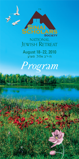 August 18–22, 2010 JEWISH RETREAT