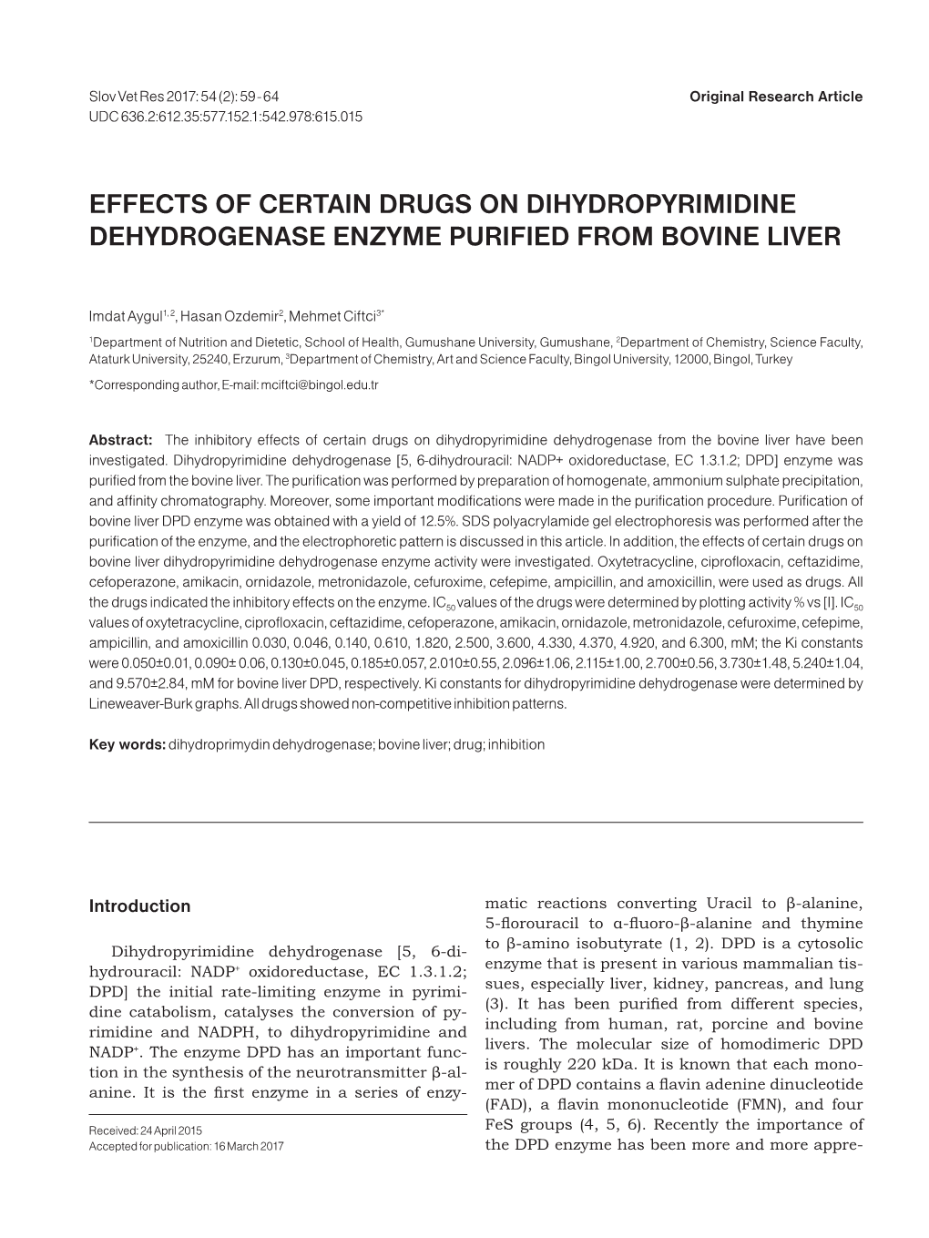 Effects of Certain Drugs on Dihydropyrimidine Dehydrogenase Enzyme Purified from Bovine Liver