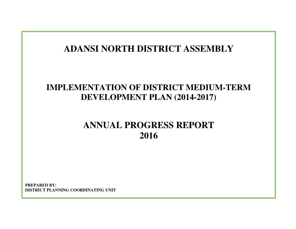 Adansi North District Assembly Annual Progress Report 2016