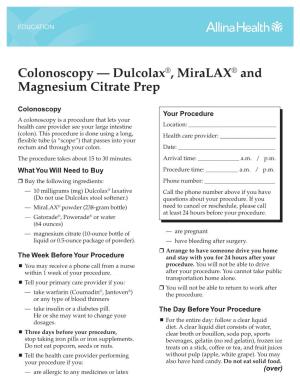 Colonoscopy — Dulcolax®, Miralax® and Magnesium Citrate Prep