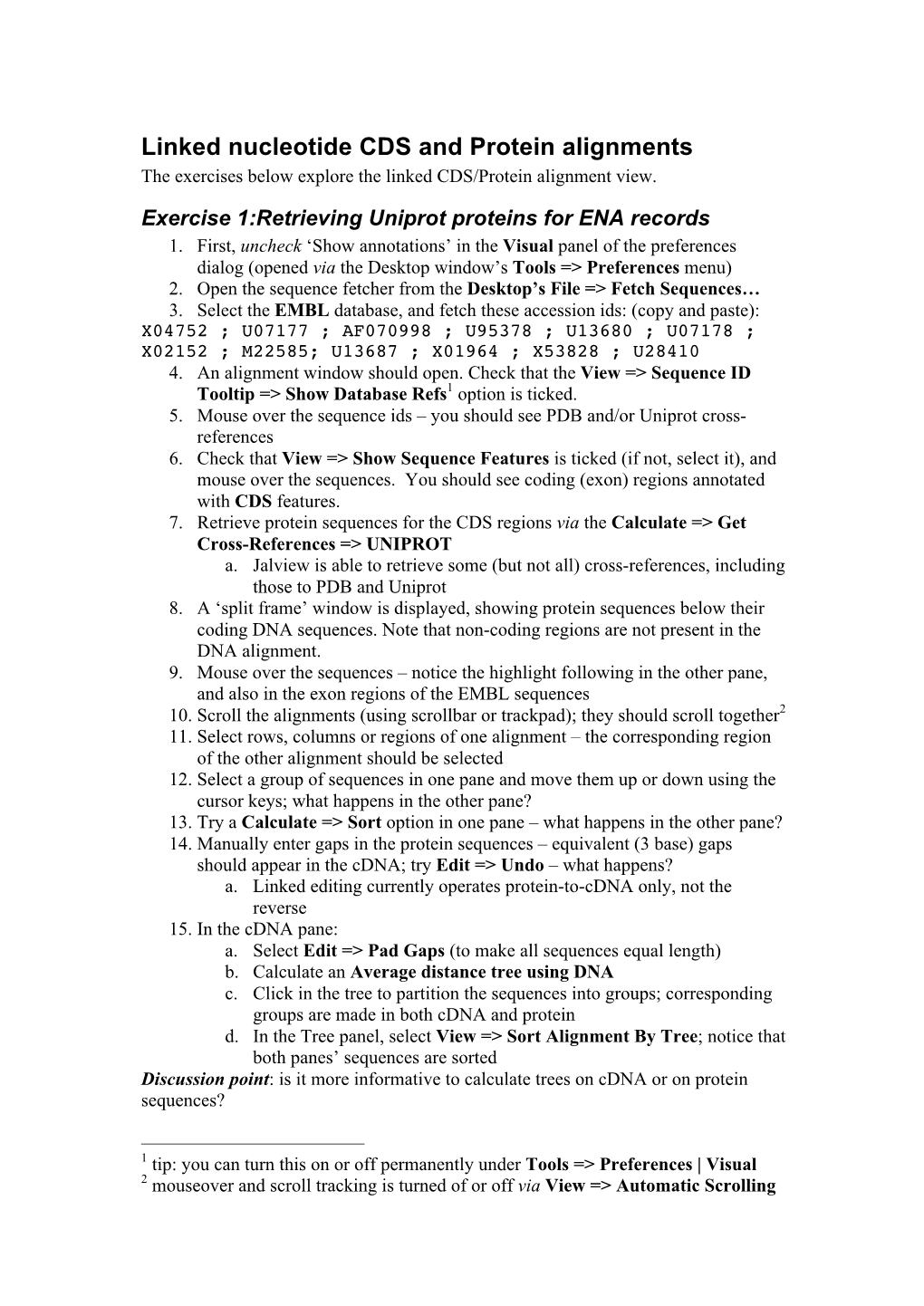 Linked Nucleotide CDS and Protein Alignments the Exercises Below Explore the Linked CDS/Protein Alignment View