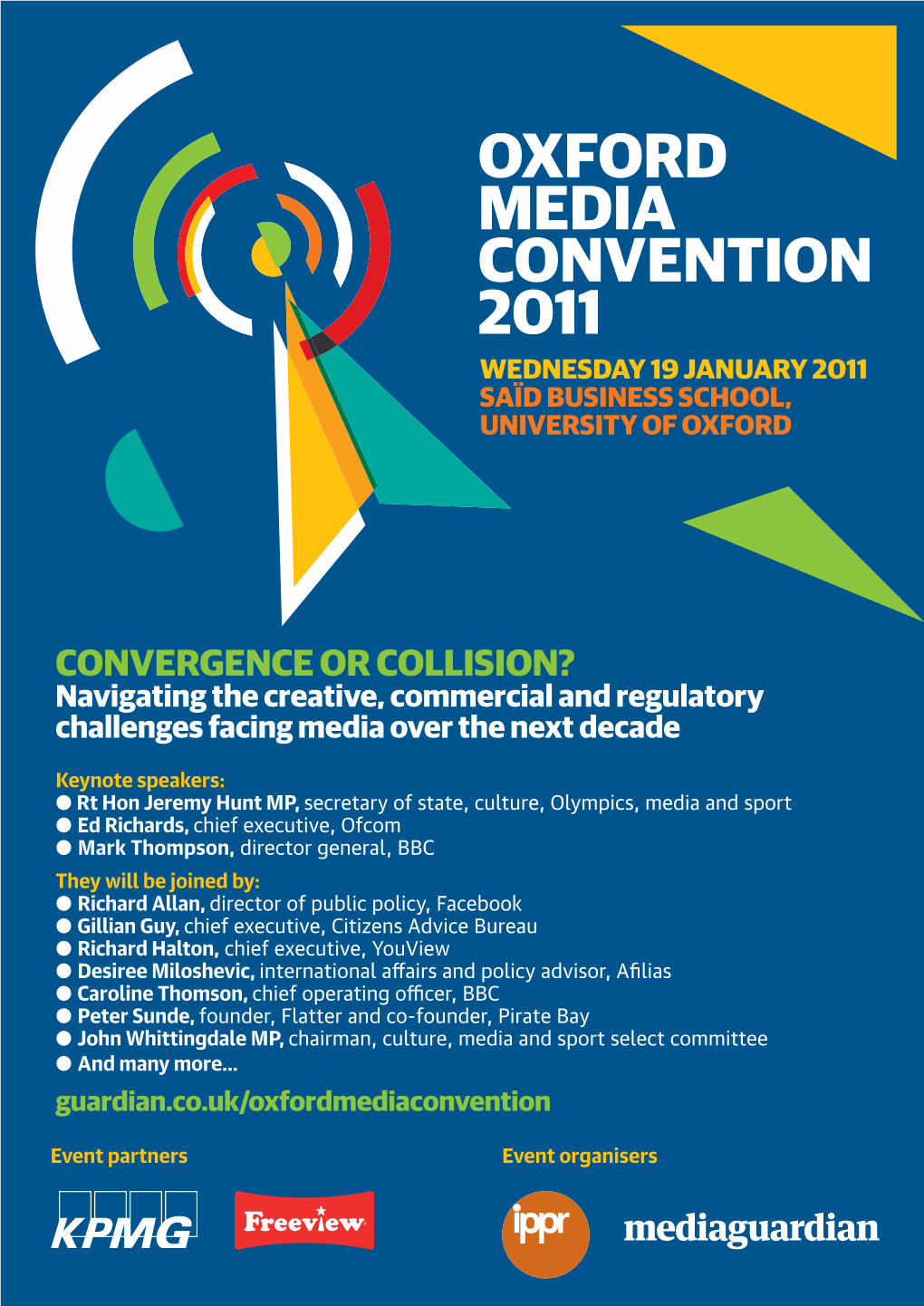 CONVERGENCE OR COLLISION? Navigating the Creative, Commercial and Regulatory Challenges Facing Media Over the Next Decade