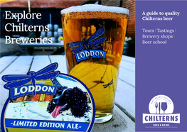 A Guide to Quality Chilterns Beer Tours Tastings Brewery Shops Beer School