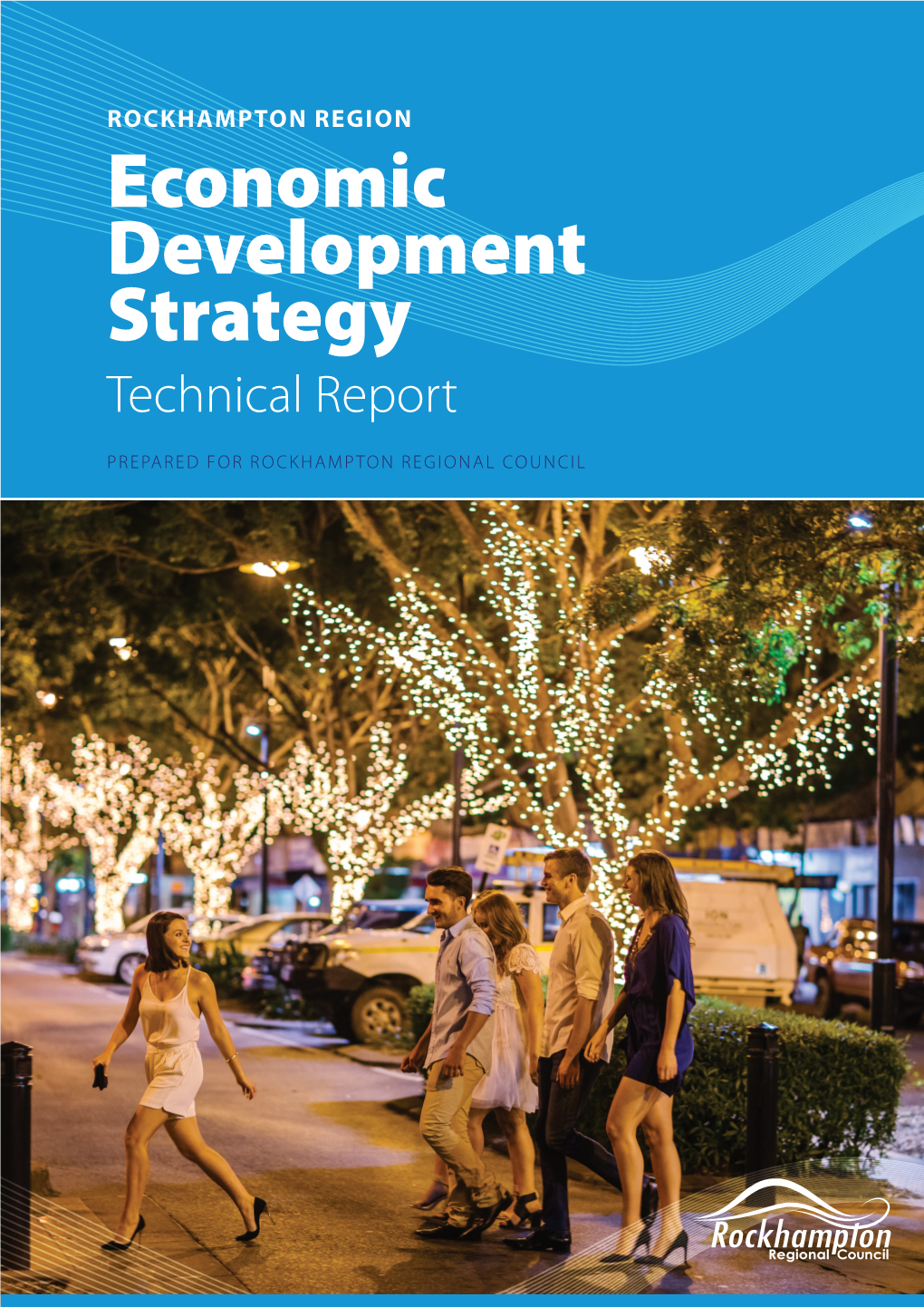 Rockhampton Economic Development Strategy(PDF, 7MB)