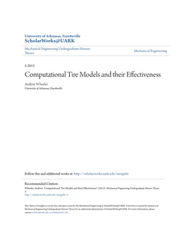 Computational Tire Models and Their Effectiveness Andrew Wheeler University of Arkansas, Fayetteville