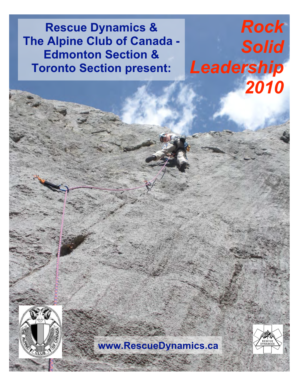 Rock Solid Leadership 2010 Jasper National Park – Alberta, Canada Saturday, July 10Th to Friday, July 16Th, 2010